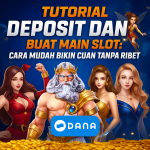 TUTORIAL DEPOSIT DANA