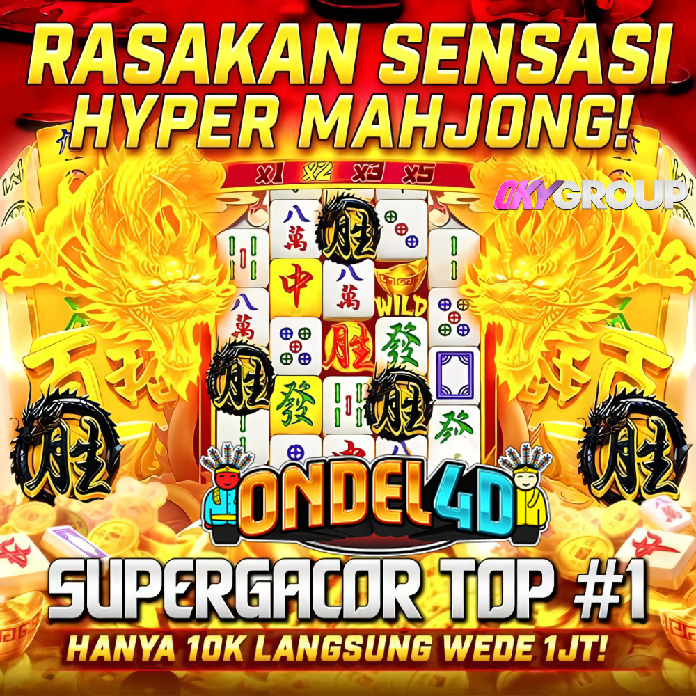 Rasakan Sensasi Hyper Slot Mahjong di Ondel4D